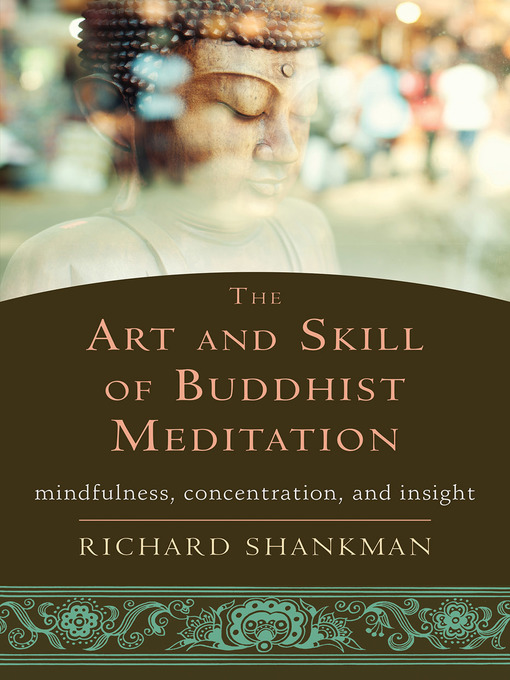 Title details for The Art and Skill of Buddhist Meditation by Richard Shankman - Wait list